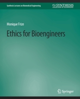 Ethics for Bioengineers 303100518X Book Cover