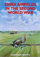 Essex Airfields in the Second World War 185306405X Book Cover