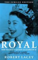 Royal: Her Majesty Queen Elizabeth II 075153224X Book Cover