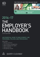 The Employer's Handbook 2016-2017 0749477199 Book Cover