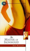 The Master of Ironwood 1562011480 Book Cover