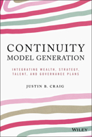 The Continuity Canvas: Integrating Wealth, Strategy, Talent, and Governance Plans 1119759307 Book Cover