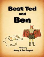 Best Ted and Ben 1467885320 Book Cover