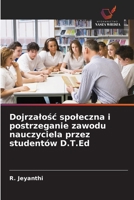 Dojrzalośc spoleczna i postrzeganie zawodu nauczyciela przez studentów D.T.Ed 6209647030 Book Cover