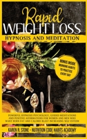 Rapid Weight Loss Hypnosis and Meditation: Powerful Hypnosis Psychology, Guided Meditations and Positive Affirmations For Women and Men. How to Burn Fat, Lose Weight, and Increase Your Self-Esteem. 1838236430 Book Cover