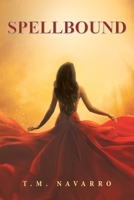 Spellbound 166988760X Book Cover