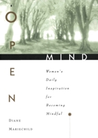 Open Mind: Women's Daily Inspiration for Becoming Mindful 0062510932 Book Cover