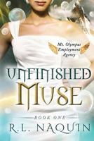 Unfinished Muse 0692503439 Book Cover