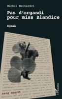 Pas d'organdi pour miss Blandice: Roman (Sang Maudit) (French Edition) 234307383X Book Cover