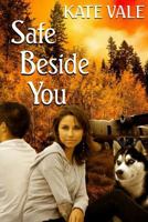 Safe Beside You 1493733079 Book Cover