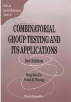 Combinatorial Group Testing and Its Applications (Applied Mathematics) 9810241070 Book Cover