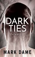Dark Ties 1946298107 Book Cover