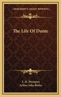 The Life of Dante 1428628843 Book Cover