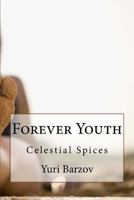 Forever Youth 1539326020 Book Cover