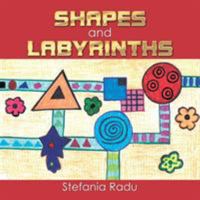 Shapes and Labyrinths 1524596175 Book Cover