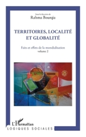 Territoires, localité et globalité: Faits et effets de la mondialisation Volume 2 2296990673 Book Cover