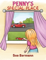 Penny's Special Place 1398412554 Book Cover