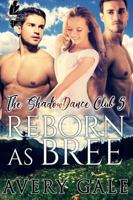 Reborn as Bree 1944472614 Book Cover