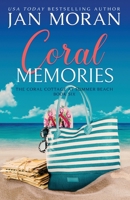 Coral Memories (Summer Beach: Coral Cottage) 1647782325 Book Cover
