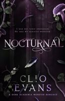 Nocturnal: A Dark Academia Monster Romance (Discreet Cover) (Freaks of Nature Duet) B0DVRLCY89 Book Cover