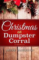 Christmas at Dumpster Corral 1981434828 Book Cover