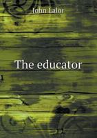 The Educator 1165133431 Book Cover