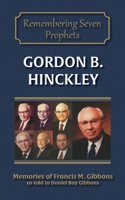 Gordon B. Hinckley 1942640161 Book Cover