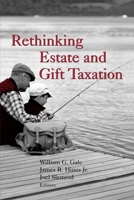Rethinking Estate and Gift Taxation 0815700695 Book Cover