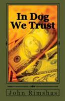 In Dog We Trust 164373136X Book Cover