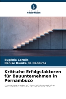 Kritische Erfolgsfaktoren für Bauunternehmen in Pernambuco: Сzertifiziert in NBR: ISO 9001:2008 und PBQP-H 620578419X Book Cover