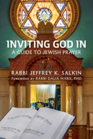 Inviting God In : A Guide to Jewish Prayer 0881236748 Book Cover