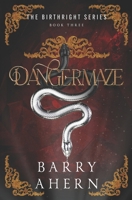 Dangermaze (Birthright #3) 1539342891 Book Cover