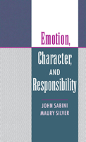 Emotion, Character, and Responsibility 0195121678 Book Cover