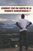 Comment Peut-on Sortir de la Pauvreté Générationelle? 2490673483 Book Cover