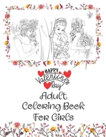 Happy Valentines Day Adult Coloring Book For Girls B08VCQPF1S Book Cover