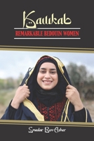 Kawkab: Remarkable Bedouin Women 188588186X Book Cover