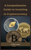 A Comprehensive Guide to Investing in Cryptocurrency 9354548873 Book Cover