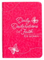 Daily Declarations of Faith: For Women 1424552052 Book Cover