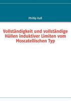 Vollständigkeit und vollständige Hüllen induktiver Limiten vom Moscatellischen Typ 3837057259 Book Cover