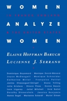 Women Analyze Women: In France, England, and the United States 0814711707 Book Cover