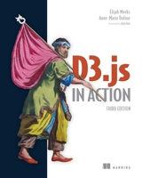 D3.js in Action, Third Edition 1633439178 Book Cover