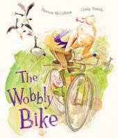 The Wobbly Bike 1760656410 Book Cover