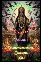 A Magia de Kali: Volume 1 - Mantras da Deusa da Iluminação (Portuguese Edition) B0H4Q82Q22 Book Cover