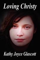 Loving Christy 1935683365 Book Cover