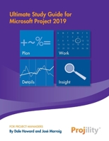 Ultimate Study Guide for Microsoft Project 2019 1098328493 Book Cover