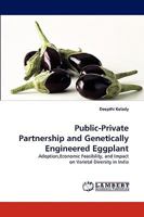 Public-Private Partnership and Genetically Engineered Eggplant 3838320255 Book Cover