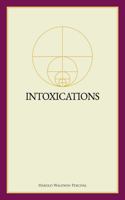 Intoxications (Annotated) 0911650423 Book Cover