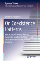 On Coexistence Patterns: Hierarchies of Intricate Partially Symmetric Solutions to Stuart-Landau Oscillators with Nonlinear Global Coupling 3031214978 Book Cover