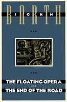 The Floating Opera / The End of the Road 0385240899 Book Cover