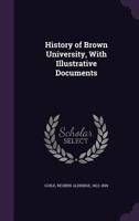 History of Brown University 1016955510 Book Cover